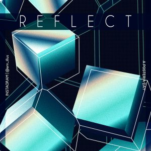 014 - REFLECT 1080 x 1350
